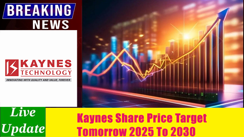 Kaynes Share Price Target Tomorrow 2025 To 2030