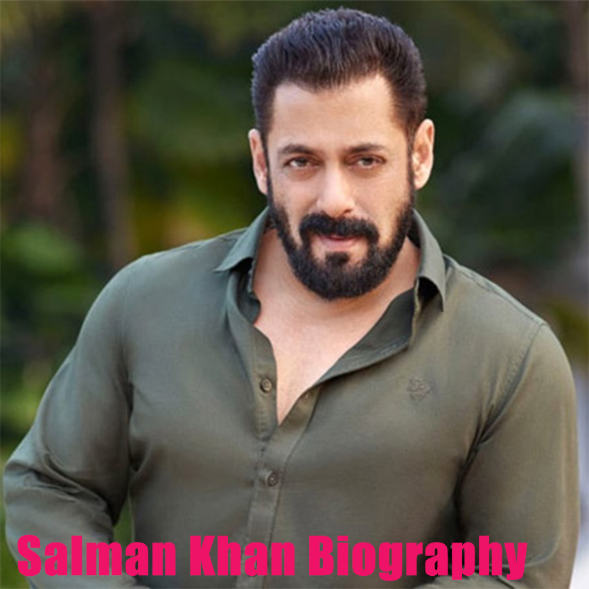 Salman Khan Biography